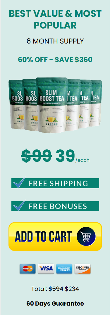 Slim Boost Tea 6 Month Supply - $39 per bottle with free bonuses